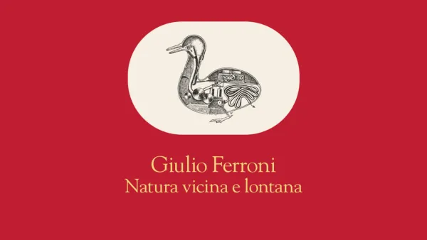 Natura vicina e lontana