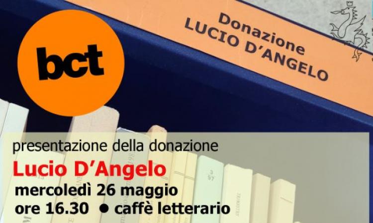 Con la donazione Lucio D’Angelo, 3000 volumi in Bct